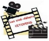 LES CINÉS-DÉBATS CITOYENS LES CINÉS-DÉBATS CITOYENS