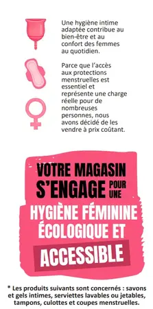 Vos protections hygiéniques féminines à prix coûtant Votre Biocoop s'engage ! 