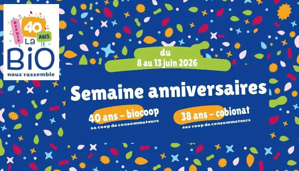 Semaine Anniversaires biocoop & cobionat